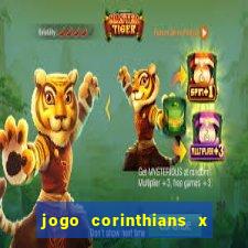 jogo corinthians x fortaleza ao vivo gratis